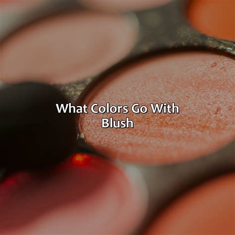 What Color Makes Blush at Tyra Lopez blog