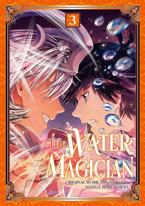 Amazon.com: The Water Magician (Manga): Volume 3 eBook : Kubou, Tadashi ...