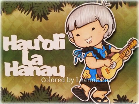 Finding My Groove...: LFF #85 - Hau'oli la Hanau