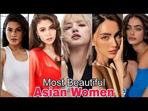 Top 10 Most Beautiful Asian Women | Stunning Icons of Asia 2025 🌏✨
