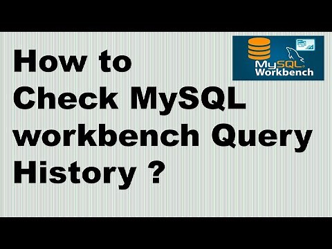 How to check MySql workbench Query History ? | Query History in Mysql Workbench | KK JavaTutorials