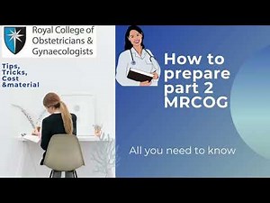 How to prepare MRCOG part 2 exam summary, cost, duration, material/ easy and fast