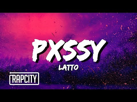 Latto - PXSSY (Lyrics)