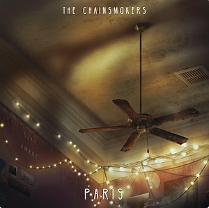 What does "Paris" by The Chainsmokers mean? — The Pop Song Professor