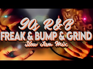90s RnB Freak n Bump n Grind 🎧 Classic Slow Jams | Mixed by DJ B. Reed