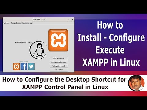 How to Install - Configure - Execute - Create Shortcut of XAMPP Control Manager in Linux