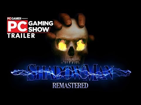 Shadow Man Remastered trailer | PC Gaming Show 2020