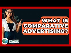 What Is Comparative Advertising? - The Language Library