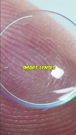 Smart Contact Lenses Are the Future
