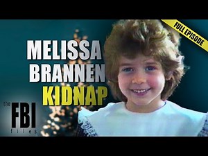 Melissa Brannen: Missing | FULL EPISODE | The FBI Files