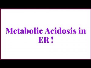 Metabolic Acidosis in ER