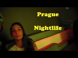 Prague Nightlife Uncut
