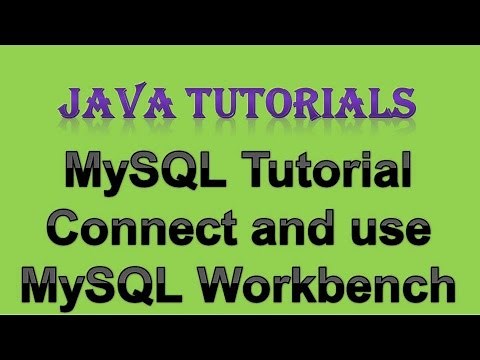 MySQL Tutorial How to connect and use MySQL Workbench