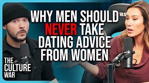 Why Men Should NEVER Take Dating Advice From Women | Tim Pool