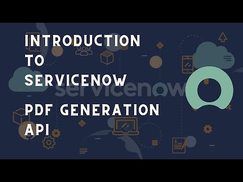 ServiceNow PDF Generation API Magic | Learn the power of ServiceNow PDF Generation API | PDF API