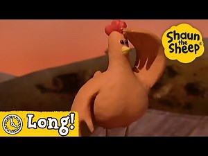 Big Chicken! | Kids Cartoons & Fun in 4K🐑 Shaun the Sheep 🐑 Full Episodes 🐑 Fun For Hours