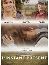 L'Instant présent - Film 2021 - Cinetrafic