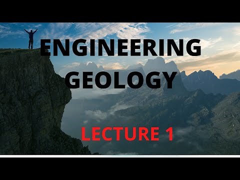 ENGINEERING GEOLOGY | LECTURE 1