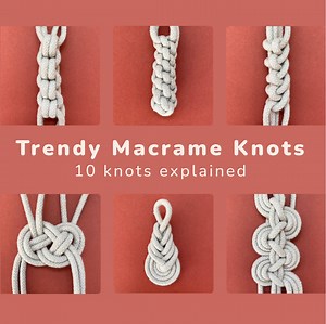 Trendy Macrame Knot Guide PDF With 10 Macrame Knots Explained, Step by Step Instructions With Photos - Etsy Australia