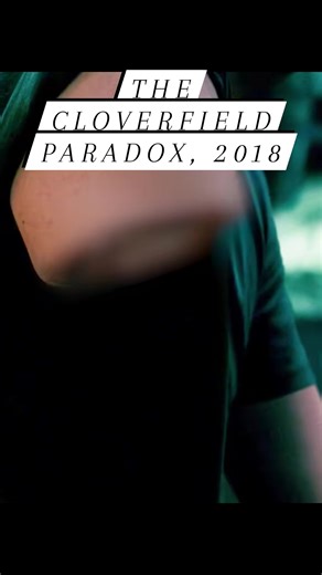 The Cloverfield Paradox, 2018 Sci-fi/Horror movie clip #fyp #everyone #friends #followers #highlights | Ruby Ann Escasinas Escote