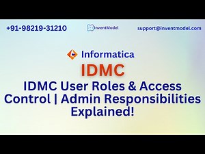 Informatica MDM training | IDMC User Roles & Access Control | Admin Responsibilities Explained!