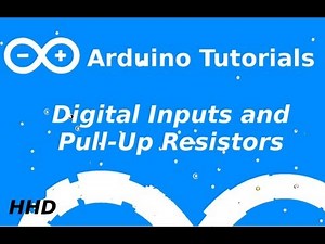 Arduino Tutorial #3: Digital Inputs and Pull-Up Resitors