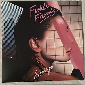 Fickle Friends - Brooklyn / Cry Baby