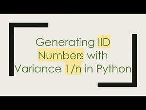 Generating IID Numbers with Variance 1/n in Python