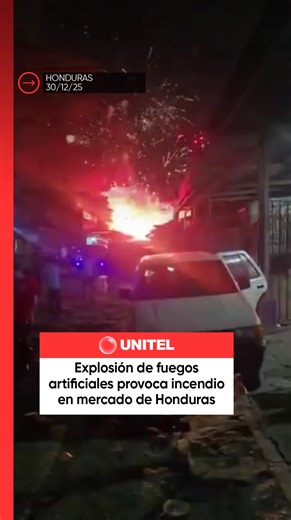 Un voraz incendio arrasó el Mercado Medina de San Pedro Sula, en Honduras, tras la explosión de fuegos artificiales, dejando al menos 50 negocios destruidos y varios heridos. #Unitel #Honduras #Incendio #Mundo | UNITEL