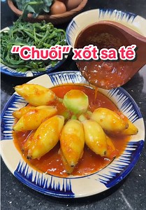 Nải chuối xốt sa tế – công thức nhà trồng chuẩn vị