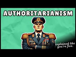 What is Authoritarianism? (Explained in 4 Minutes)