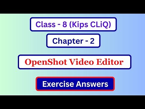 Kips Cliq Class 8 Computer Chapter 2 Question answer | Class 8 Computer Chapter 2 Exercise Answers