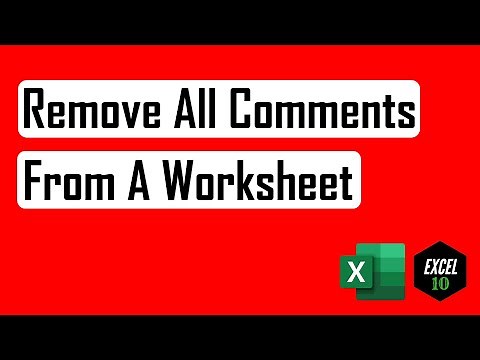 How To Delete All Comments In A Worksheet At Once in Excel