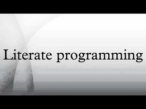 Literate programming