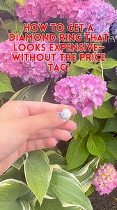 How to Get a Diamond Ring That Looks Expensive Without the Price...