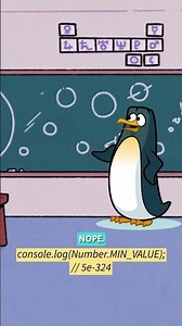 Javascript's MIN_VALUE property of Number object.