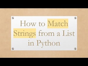 How to Match Strings from a List in Python