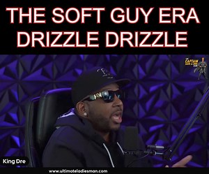 2.5K views · 49 reactions | The soft guy era. Drizzle Drizzle | King Dre | Facebook