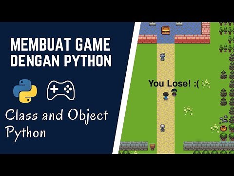 Membuat Game dengan Python - Class and Object Python