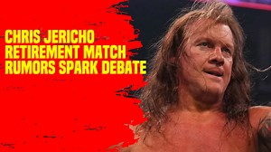 Chris Jericho retirement match rumors spark debate #ChrisJericho #AEW #Wrestling