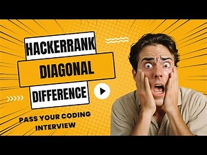 HackerRank 6: Diagonal Difference - Step-by-Step Guide