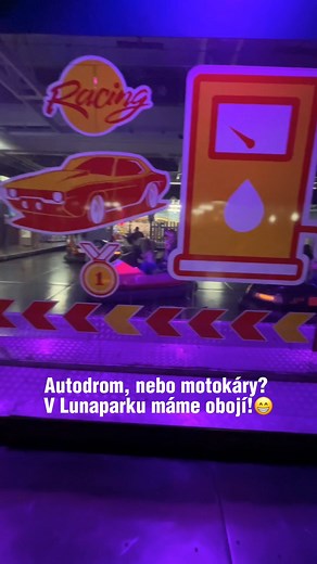 Autodrom nebo motokáry? V Lunaparku máme obojí 😉 | CENTRUM BABYLON Liberec