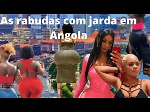 As rabudas com jarda em angola