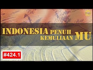Indonesia Penuh KemuliaanMu Feat @AyuLudwina Lyrics and melody by @andrewgibsonsw [424.1]
