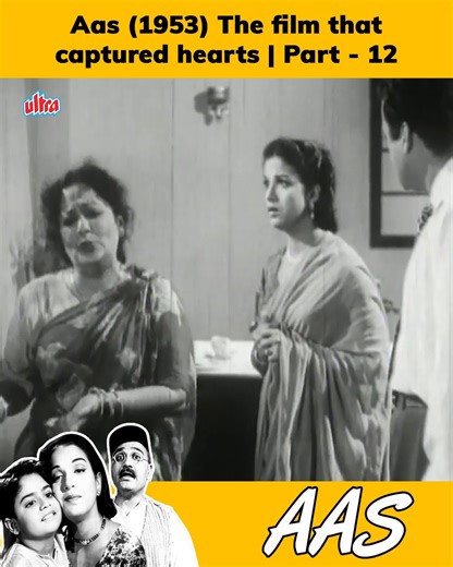 Aas (1953) The film that captured hearts | Part - 12 . . | Ramesh Kapoor | Om Prakash | Kamini Kaushal | S.K. Prem | Vishnu Mehrotra | Pratibha Rele | Shekhar | Gulab | Laxmibai | . #Aas1953 | Ultra4KMovies