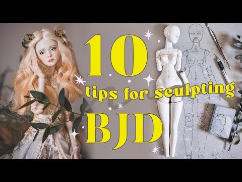 My Top 10 Tips for Sculpting Ball-Jointed Dolls