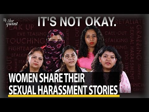 5 Women, 5 Stories: The Daily Reality of Sexual Harassment | The Quint