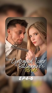 【From Contract Lover to the Billionaire's Bride | EP4-6】 🥹To save her father, the girl, out of options, turned to the handsome man who was interested in her 💡 A wonderful drama is about to begin https://dramabox.onelink.me/dqUm/ezai3giq | DramaBox- movies&drama