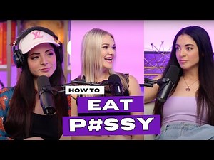 How to Eat P*SSY like a Pro Tips with Double Teamed Podcast Cami and Niki