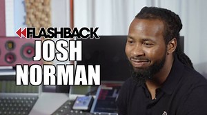 EXCLUSIVE: Josh Norman Details His Fist Fight with Cam Newton in Practice (Flashback)